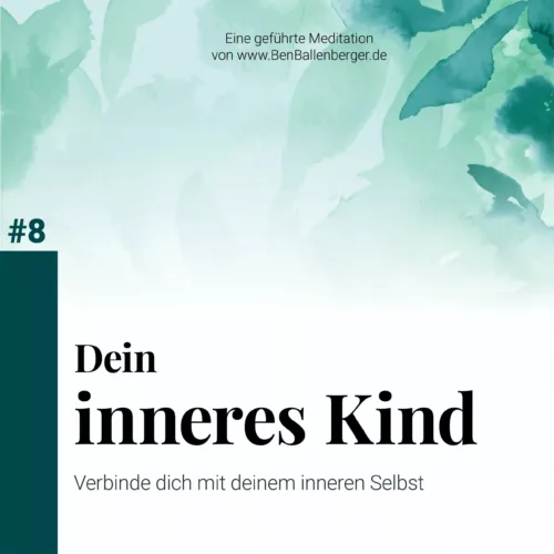 innere kind meditation 2024 - benballenberger.de