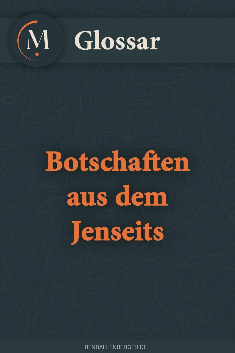 botschaften aus dem jenseits botschaften aus dem jenseits glossar benballenberger.de