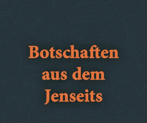 botschaften-aus-dem-jenseits-glossar-benballenberger.de