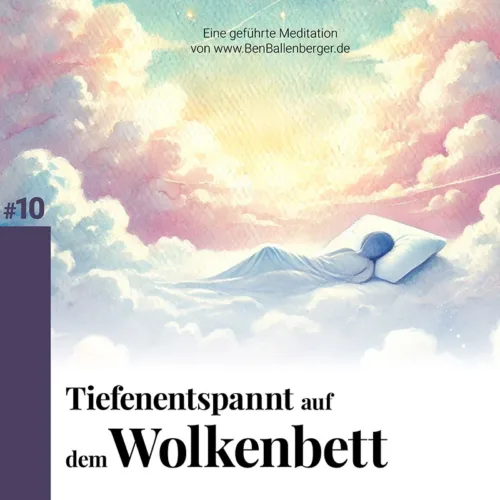 Entspannungsmeditation "Wolkenbett"