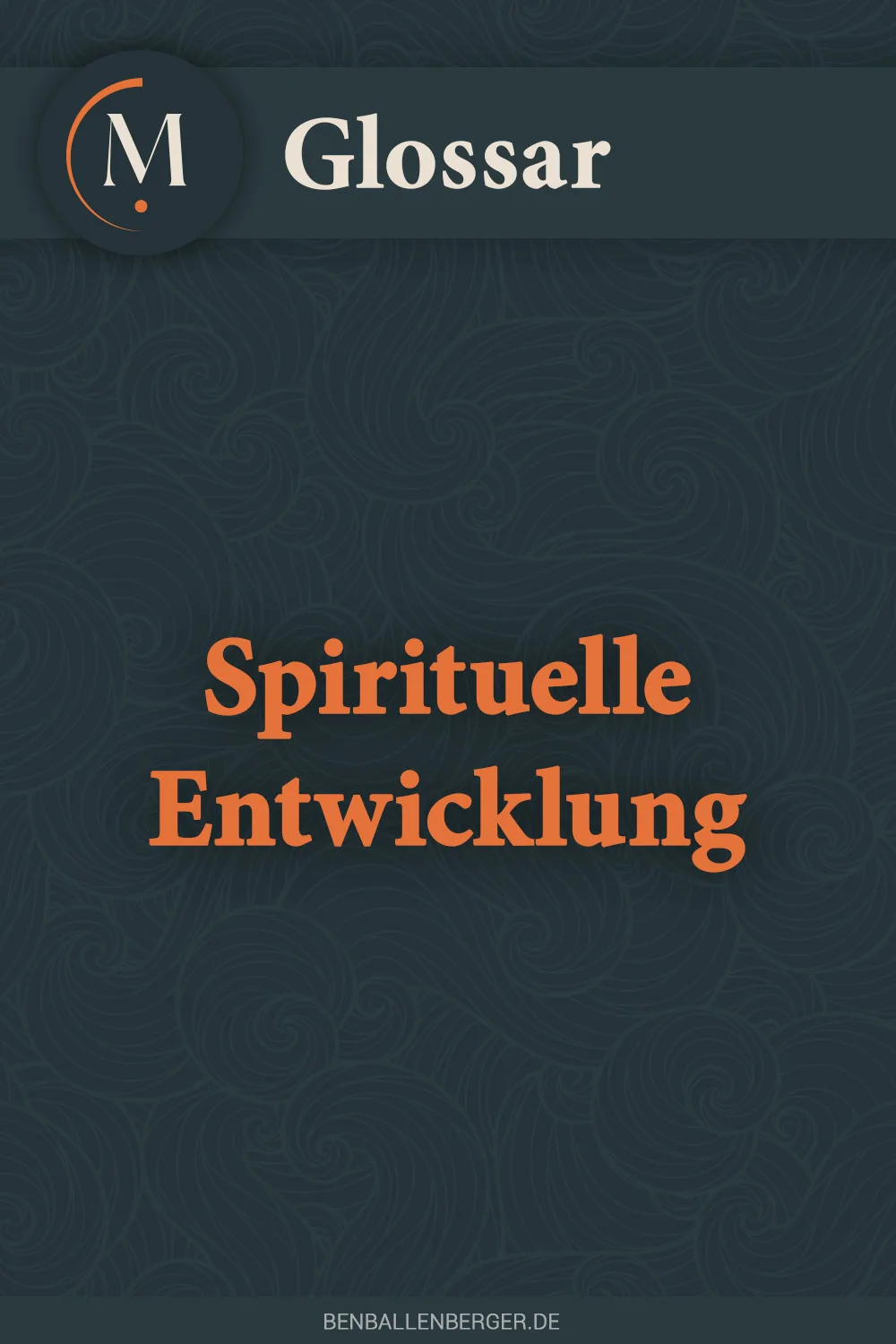 spirituelle entwicklung spirituelle entwicklung glossar benballenberger.de